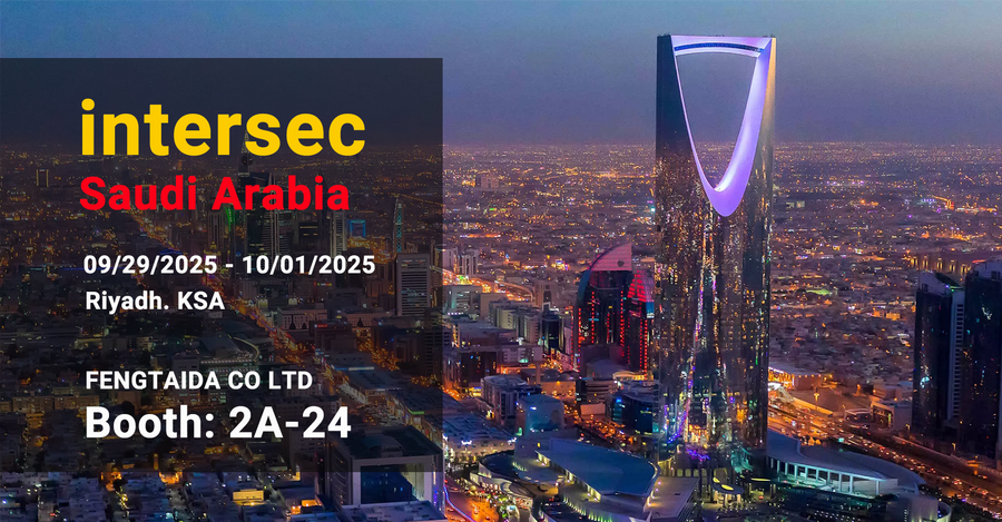 Fengtaida at Intersec Saudi Arabia 2025